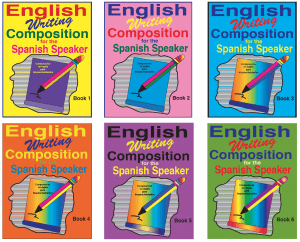 English Writing Composition for the Spanish Speaker Books 1 - 6